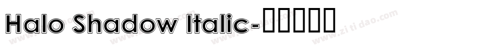 Halo Shadow Italic字体转换